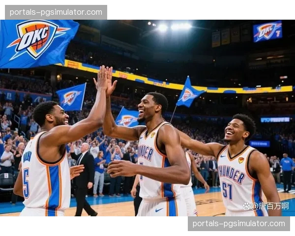 雷霆主场34胜7负联盟最佳 攻防两端表现均衡彰显冠军相